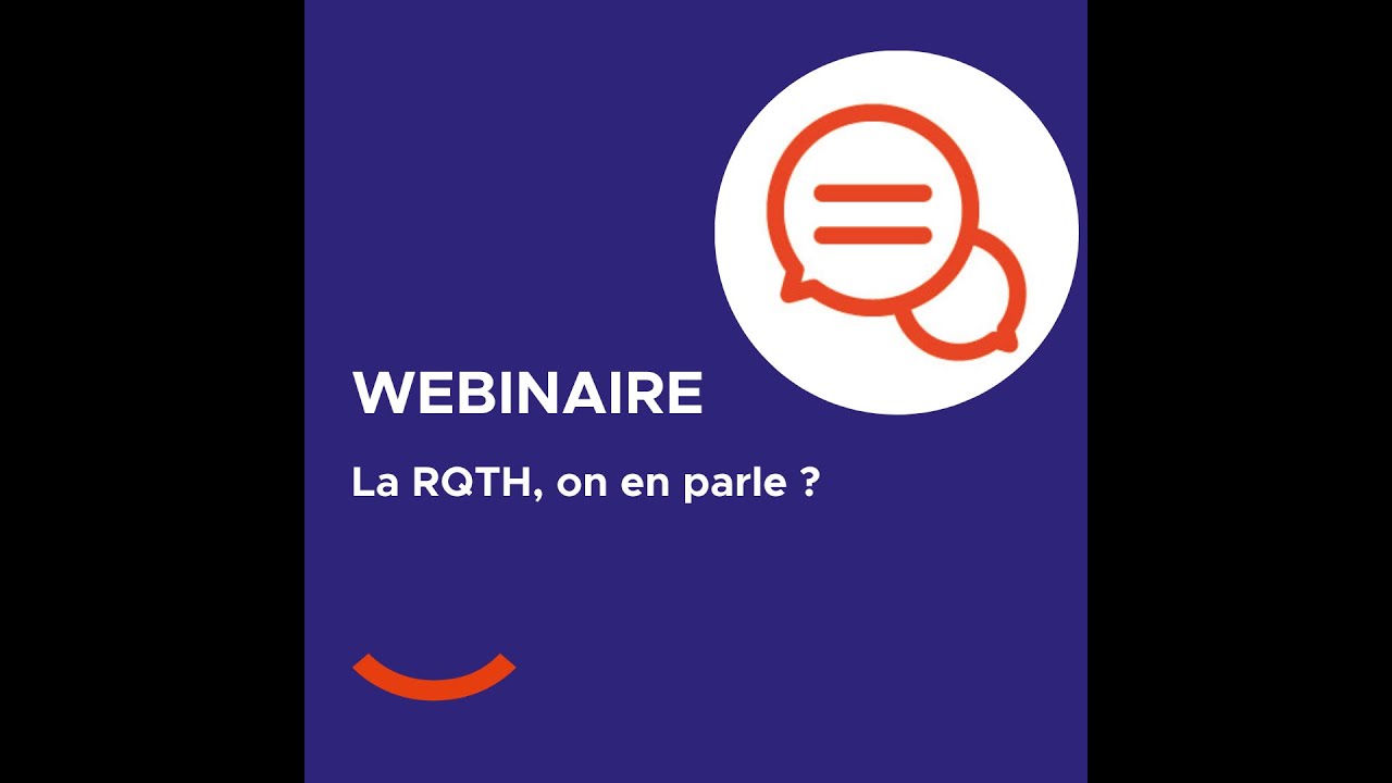 Webinaire - La RQTH, on en parle ?