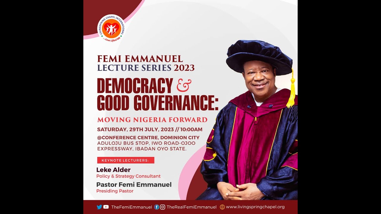 Femi Emmanuel Lecture Series 2023 || Democracy and Good Governance
