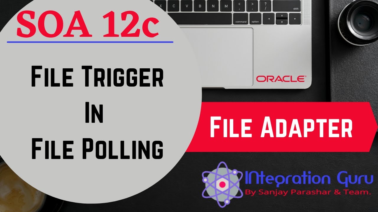 File Trigger in SOA 12c | File/FTP and Database Adapter Demo | File polling with File Trigger Option