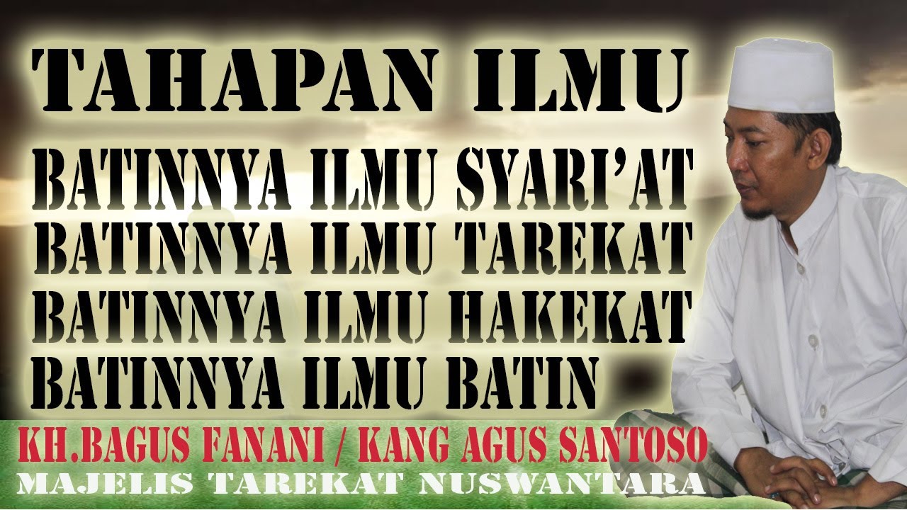 KAJIAN TAHAPAN-TAHAPAN ILMU :: KANG AGUS SANTOSO