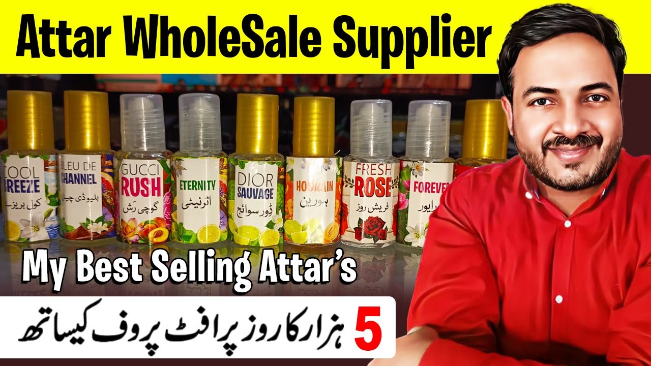 Attar Business in Pakistan | Best-Selling Attars, Wholesale Prices & Growth Tips