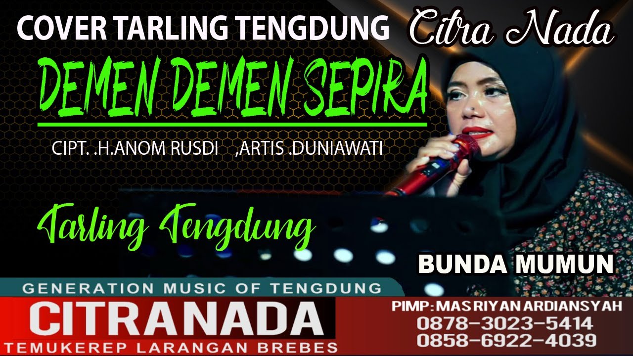 DEMEN DEMEN SEPIRA || COVER TARLING TENGDUNG CITRA NADA || BUNDA MUMUN