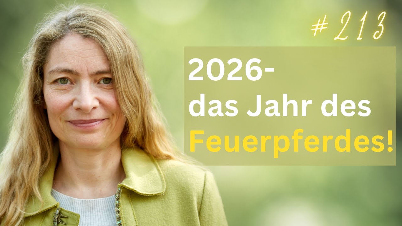 🐴 2026 - Das Jahr des Feuerpferdes - alles wird anders!