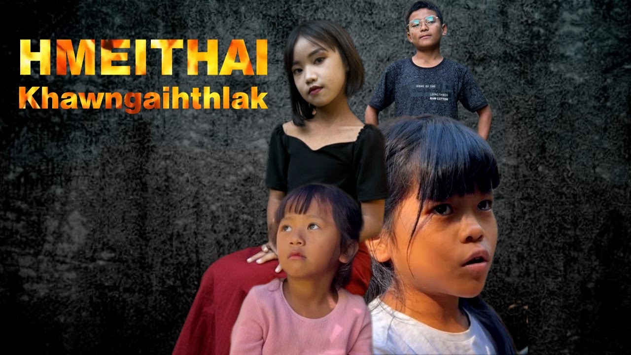 Hmeithai khawngaihthlak 5 Full #angakingawitaypagibig #reels 