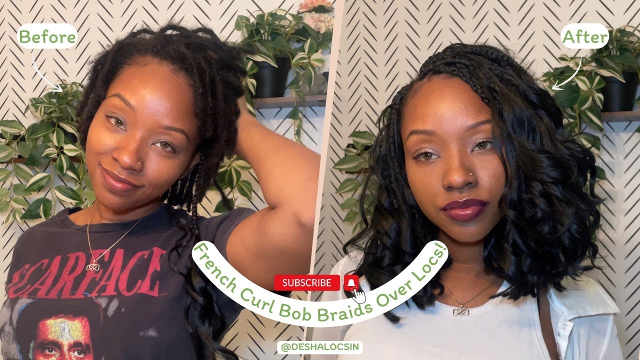 DIY Tutorial - French Curl Bob Braids Over LOCS!