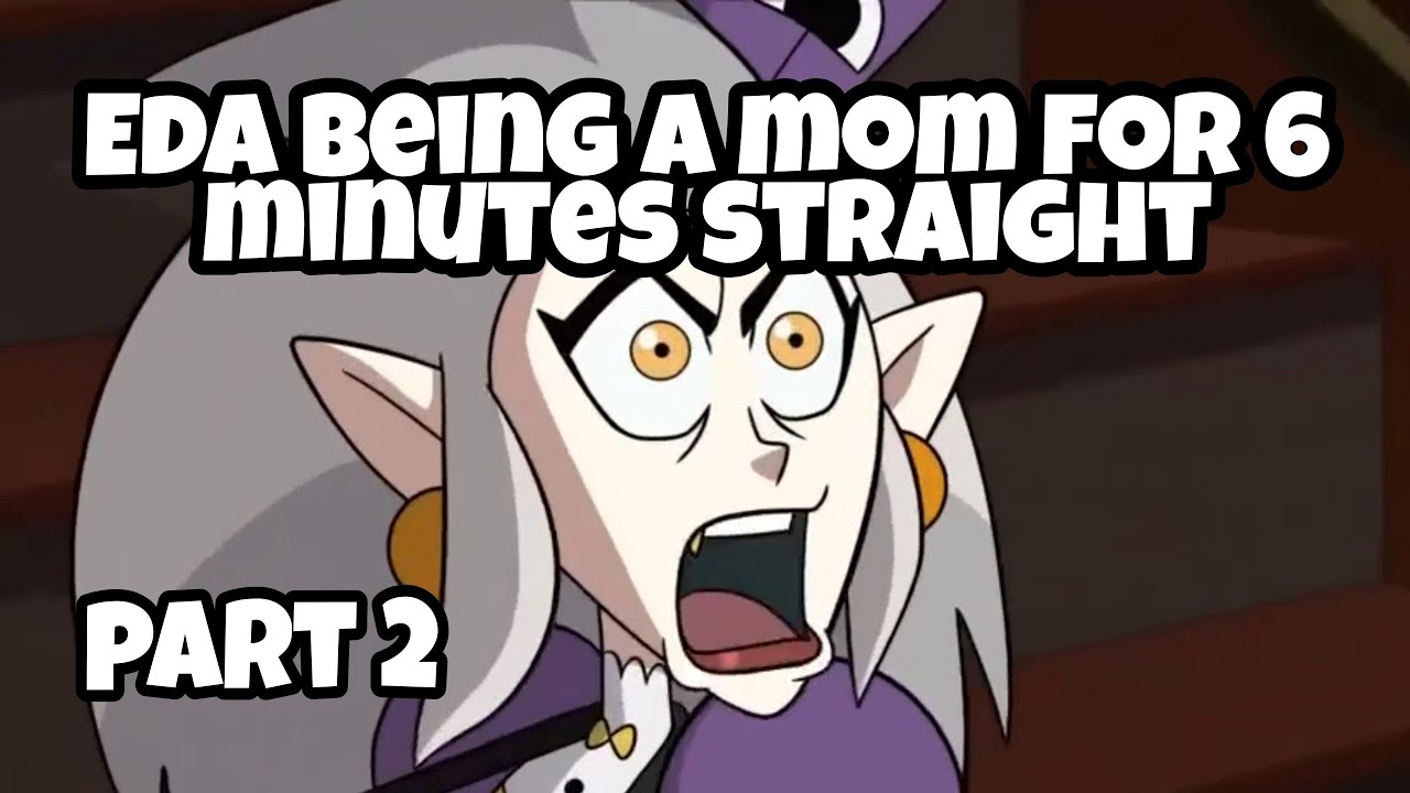Eda being a mom for 6 minutes straight (Part 2) (TOH)
