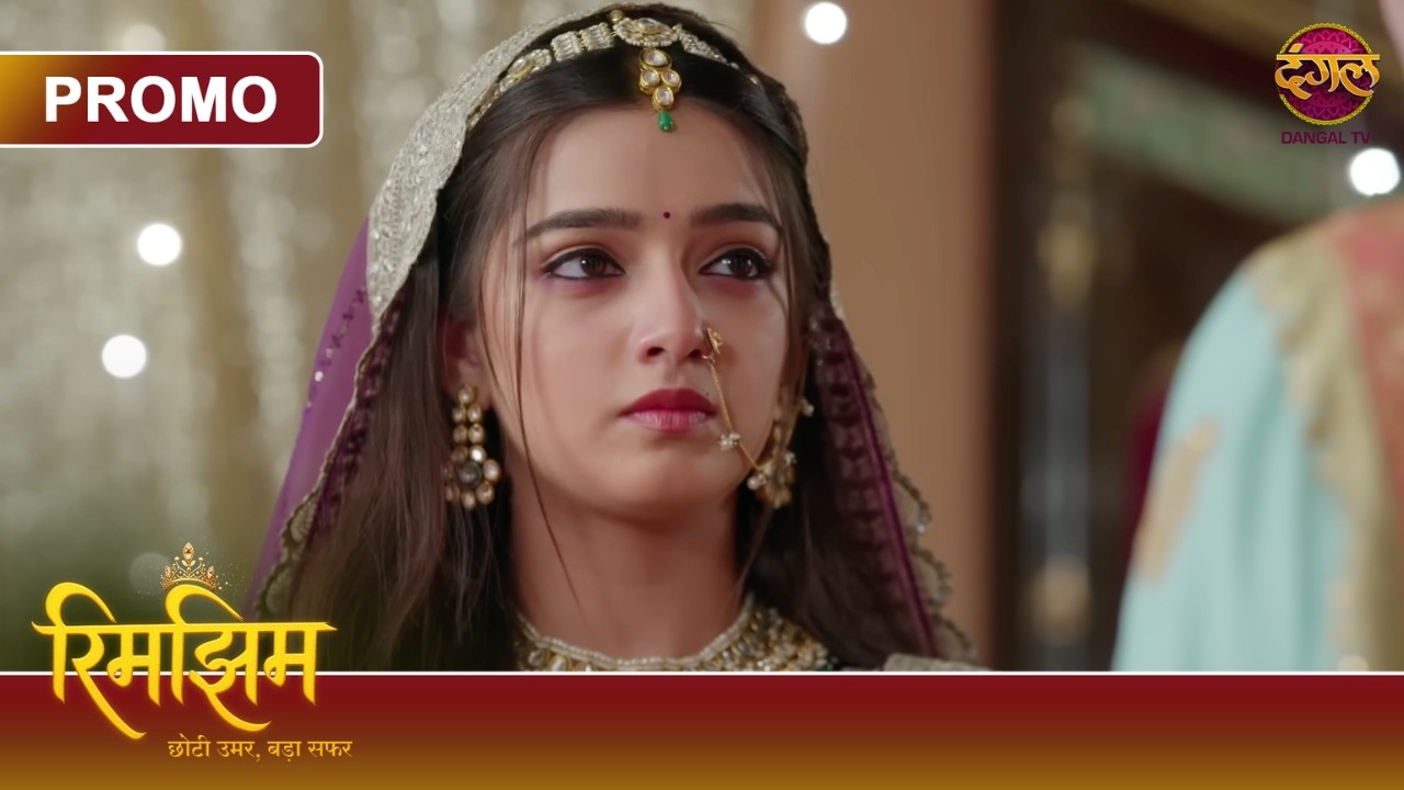 Kaise Paltegi Rimjhim Ye Khatarnak Baazi? | Rimjhim -Choti Umar, Bada Safar | Dangal TV