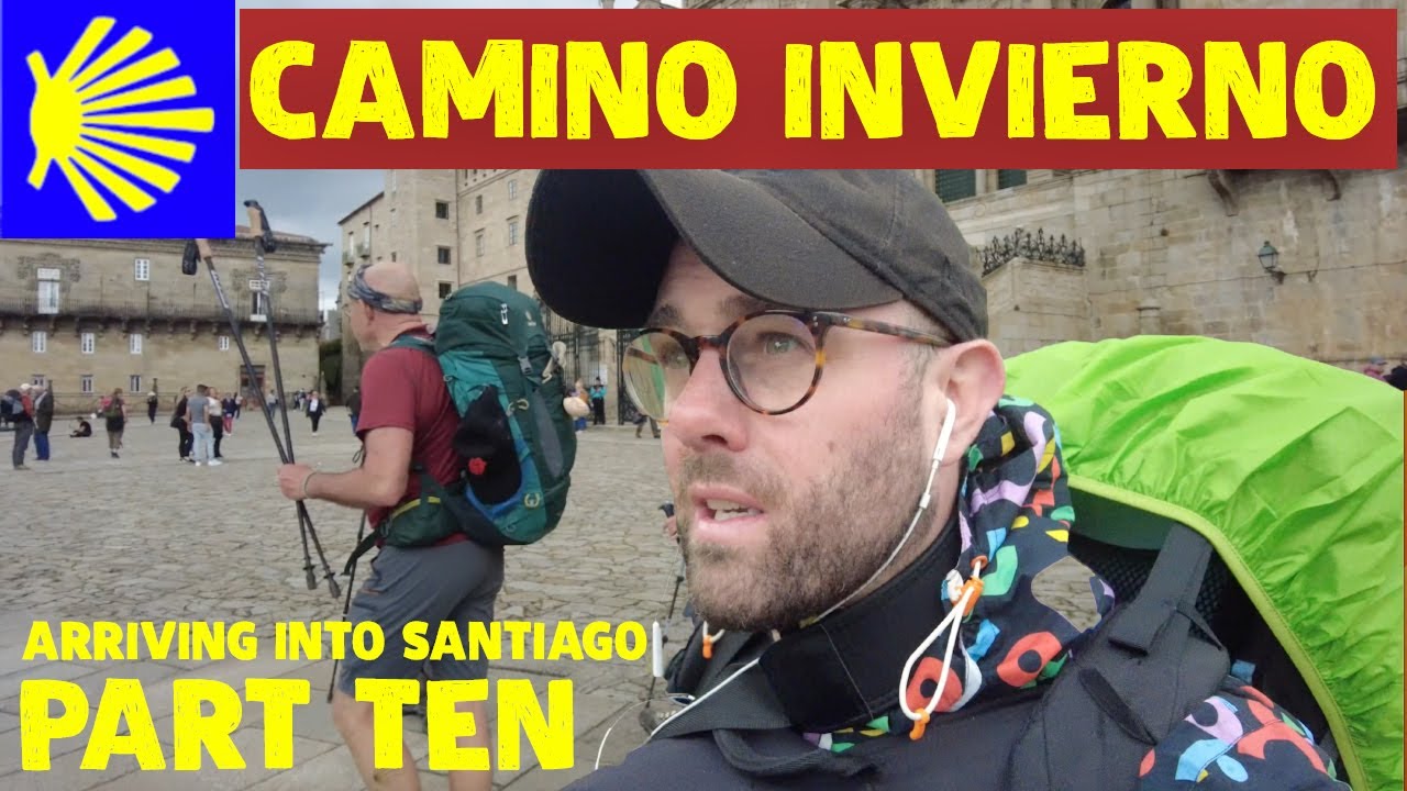 CAMINO DE SANTIAGO, THE CAMINO INVIERNO FROM PONFERRADA TO SANTIAGO - PART TEN