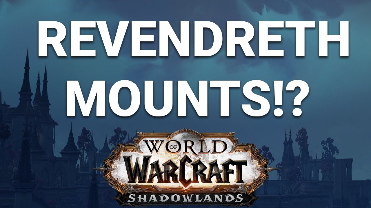 How To Get All Revendreth Zone Mounts - Shadowlands Quick Guide