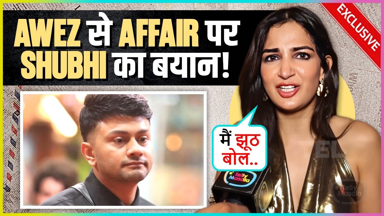 Shubhi Joshi  REACTED On Affair With Awez Darbar | Throwback Interview Says Mujhe Itni Nafrat..