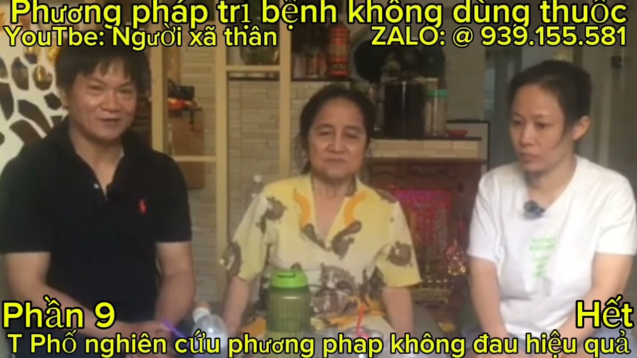 Thầy phố rất thương bệnh nhân vì quá đau khổ với bệnh tật tốn kém hơn 50 triệu không kết quả, vd p9