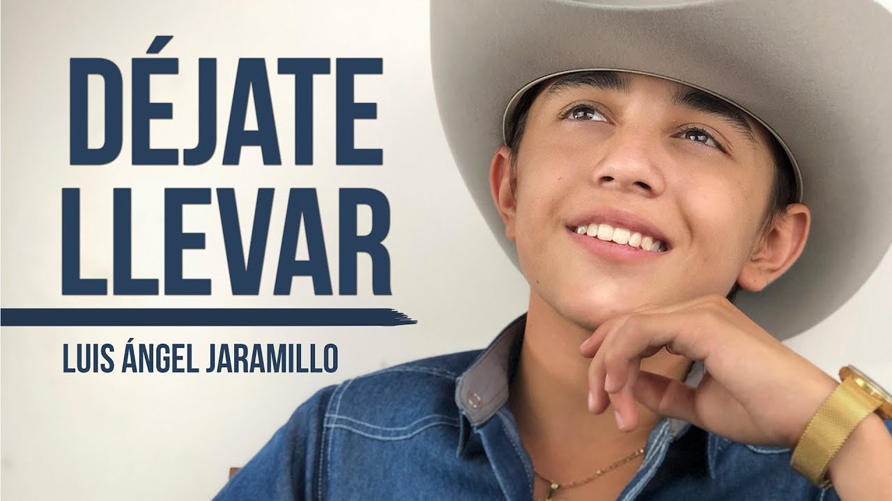 D&eacute;jate llevar | Luis &Aacute;ngel Jaramillo