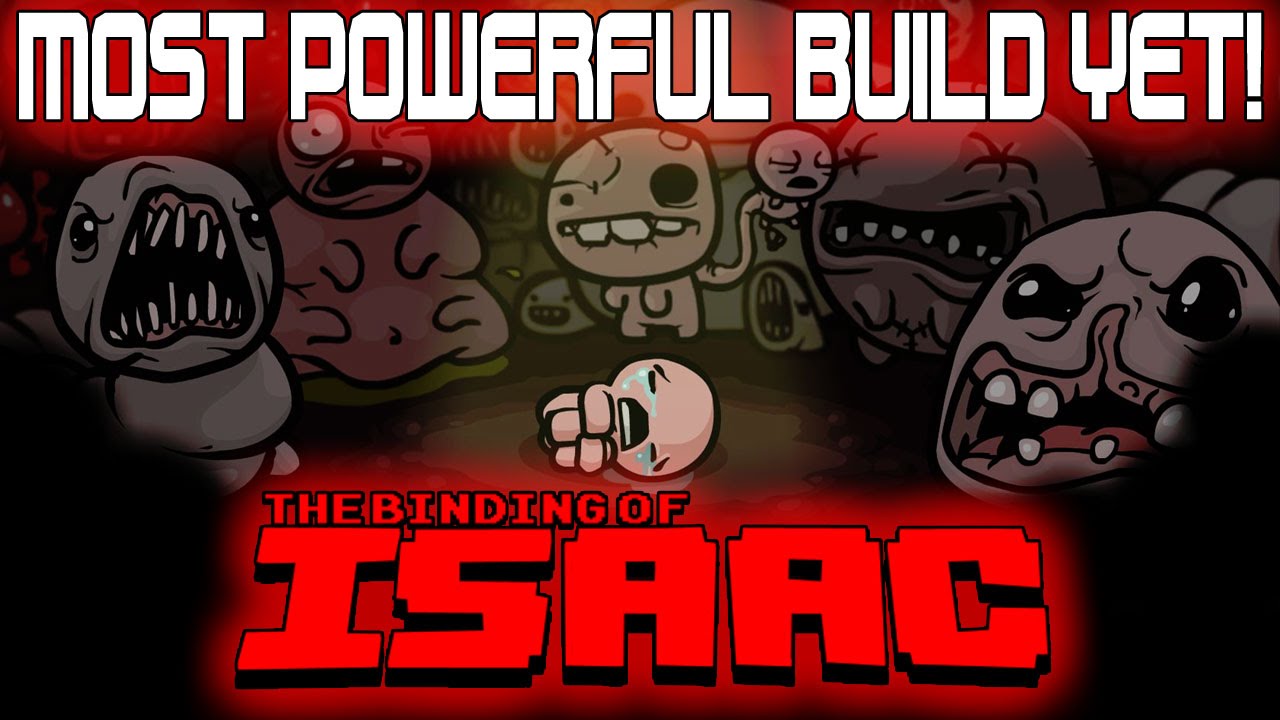 SINVICTA'S MOST POWERFUL BUILD SO FAR - THE BINDING OF ISAAC