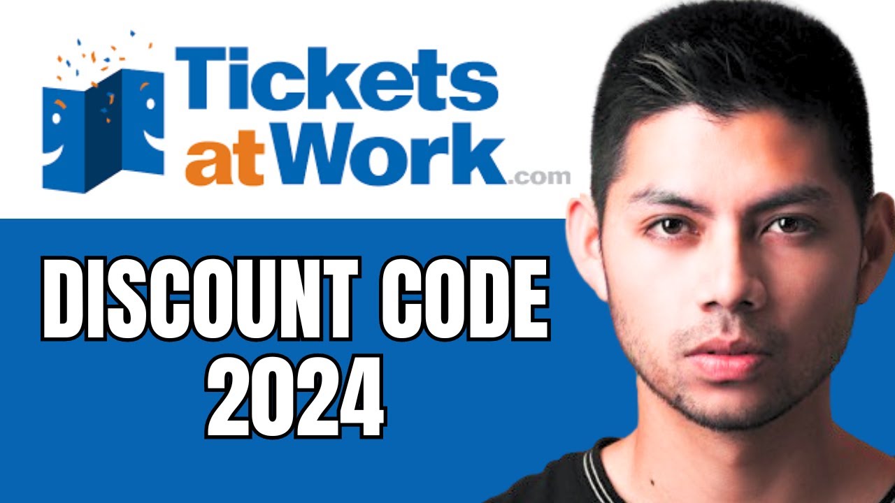 TicketsAtWork Discount Code (2024)  Best Promo/Coupon Code For TicketsAtWork