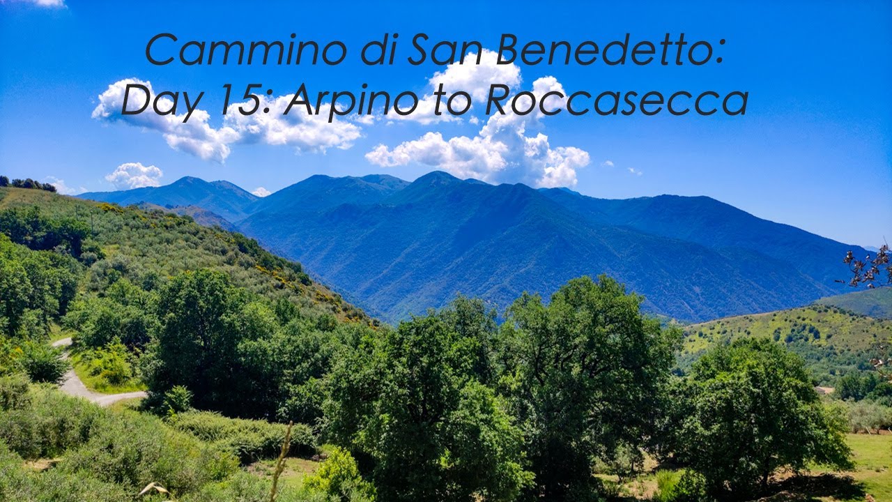 Cammino di San Benedetto - Stunning hiking in the Italian countryside. Day 15: Arpino to Roccasecca