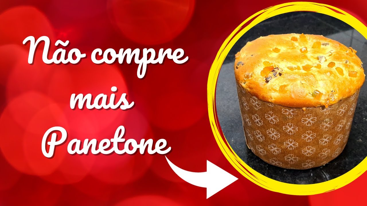Como fazer Panetone Caseiro para Vender