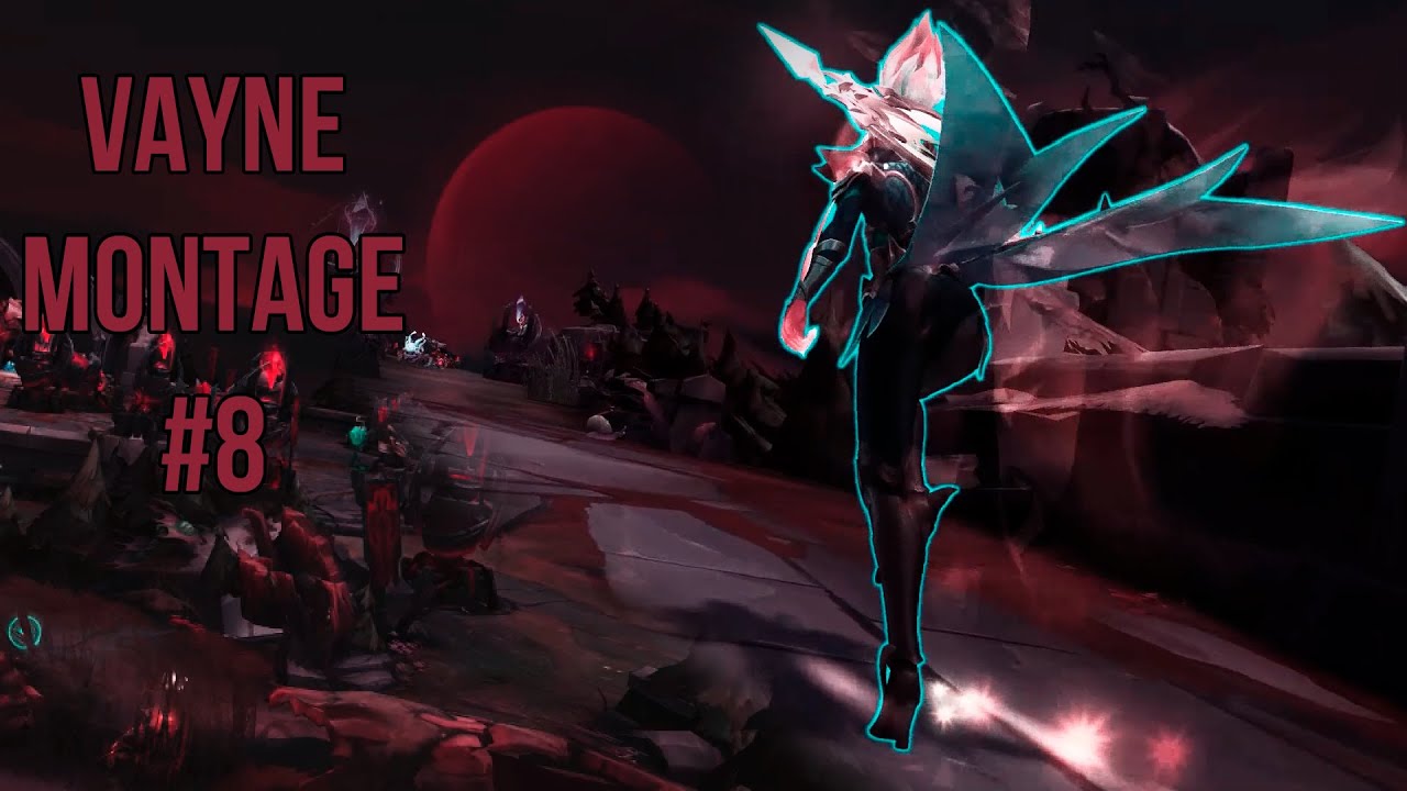 Qurro | Vayne Montage #8
