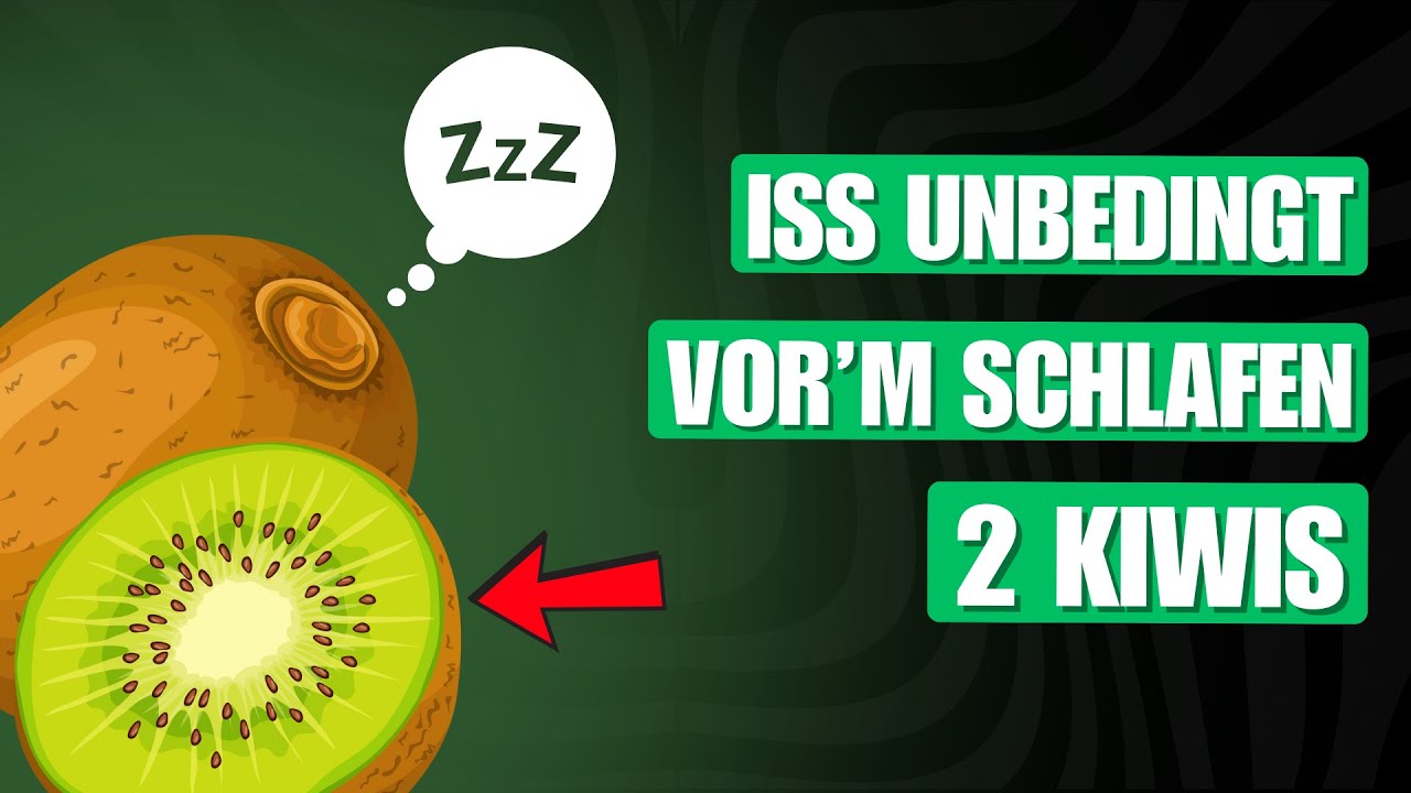 Das passiert, wenn du 2 Kiwis vor dem Schlafengehen isst.