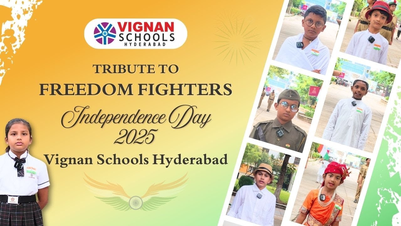A Heartfelt Tribute to Freedom Fighters | Independence Day 2025 | Vignan Schools Hyderabad