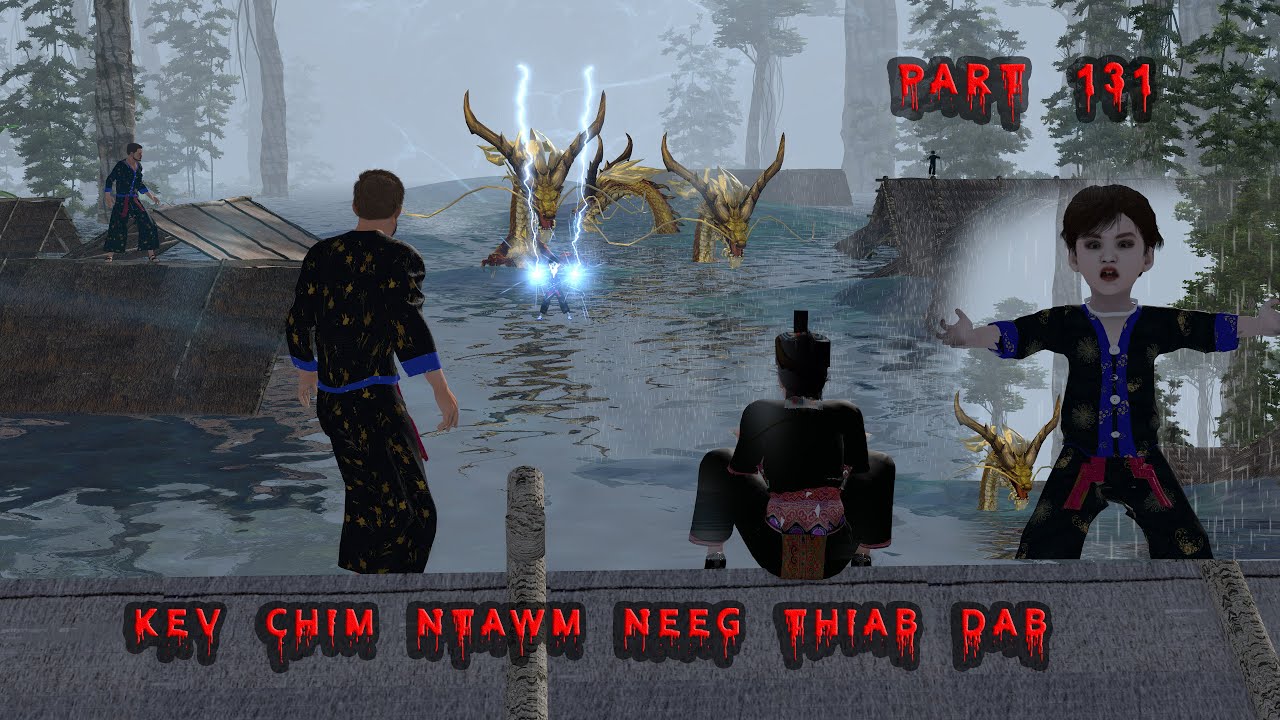 Kev Chim Ntawm Neeg Thiab Dab  |Part 131| Zaj Laug Yuav Yaj Mim | Dab Neeg Hmoob 3D | Pov Dag.