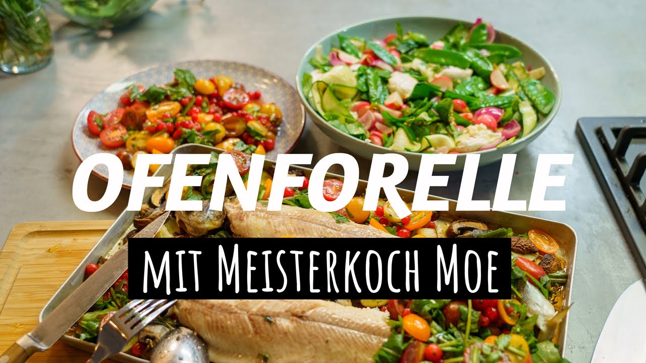 OFENFORELLE MIT JOHANNISBEER-FÜLLUNG und buntem Salat I Weekday-Dinner mit Moe #1