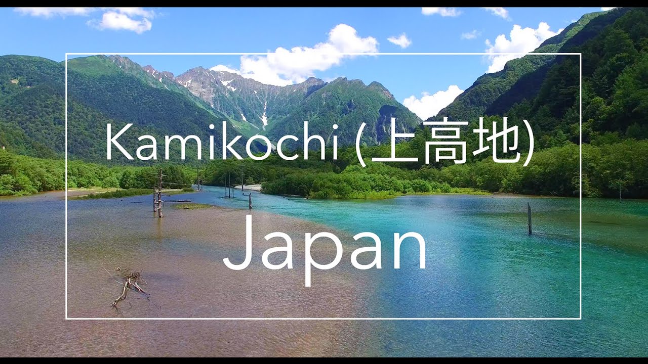 LEAP | Kamikochi (上高地) - Japan - UHD 4K