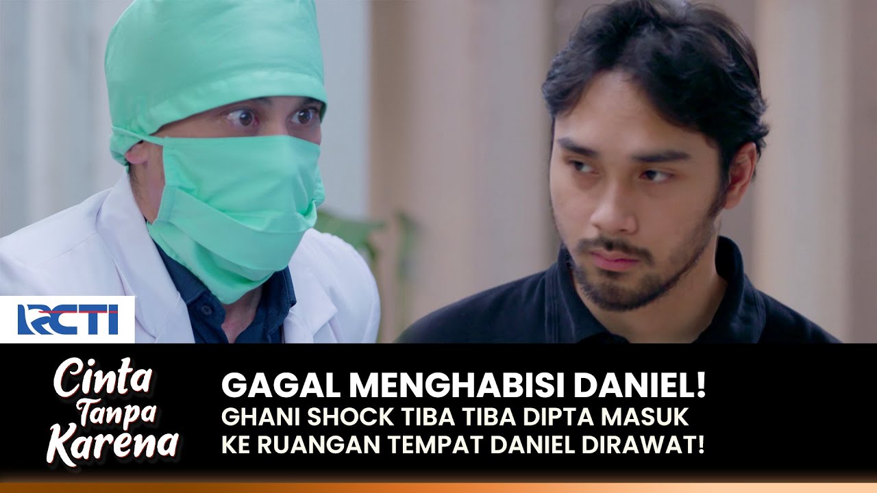 GAGAL TERUS! Ghani Gagal Habisi Daniel Karena Ada Dipta | CINTA TANPA KARENA | EPS 430 (1/4)