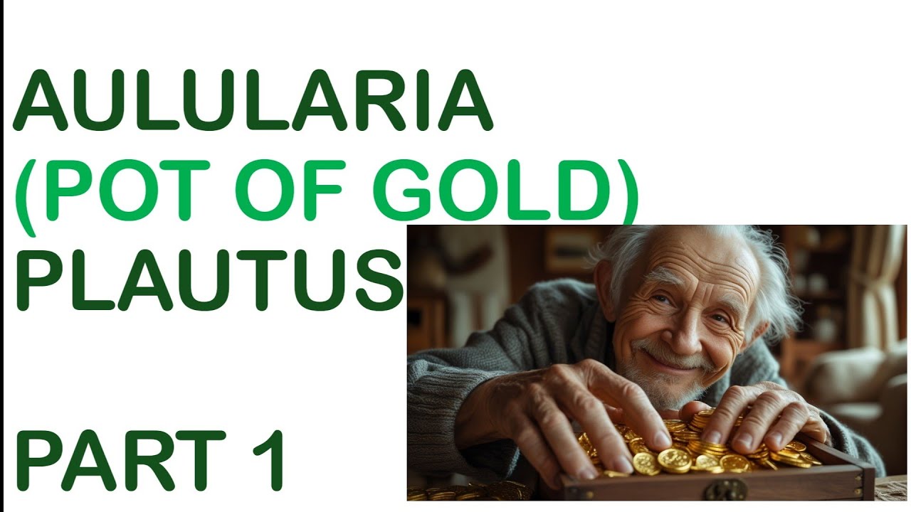 BEGC-102| Block-3| Plautus:Pot of Gold| plot summary #part1 #aulularia #potofgold #Plautus 