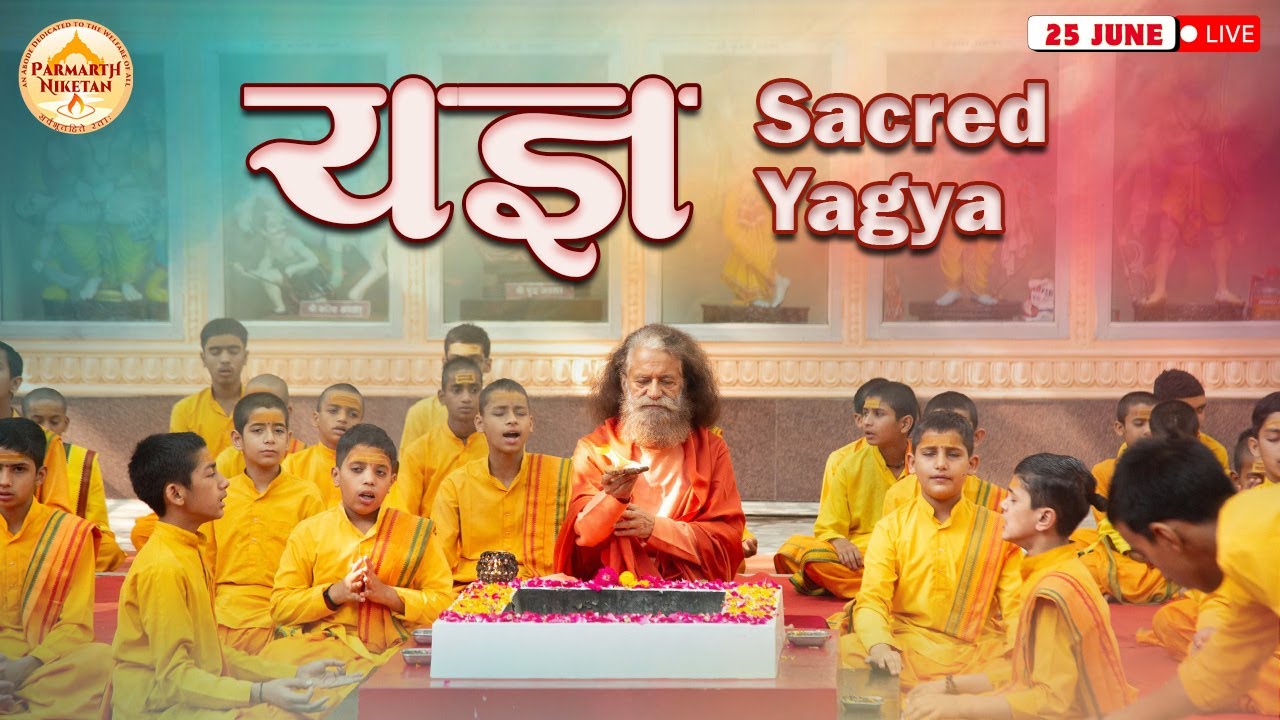 Sacred Morning Yagya LIVE  at Parmarth Niketan Ashram, Rishikesh || 25 Jun 2025