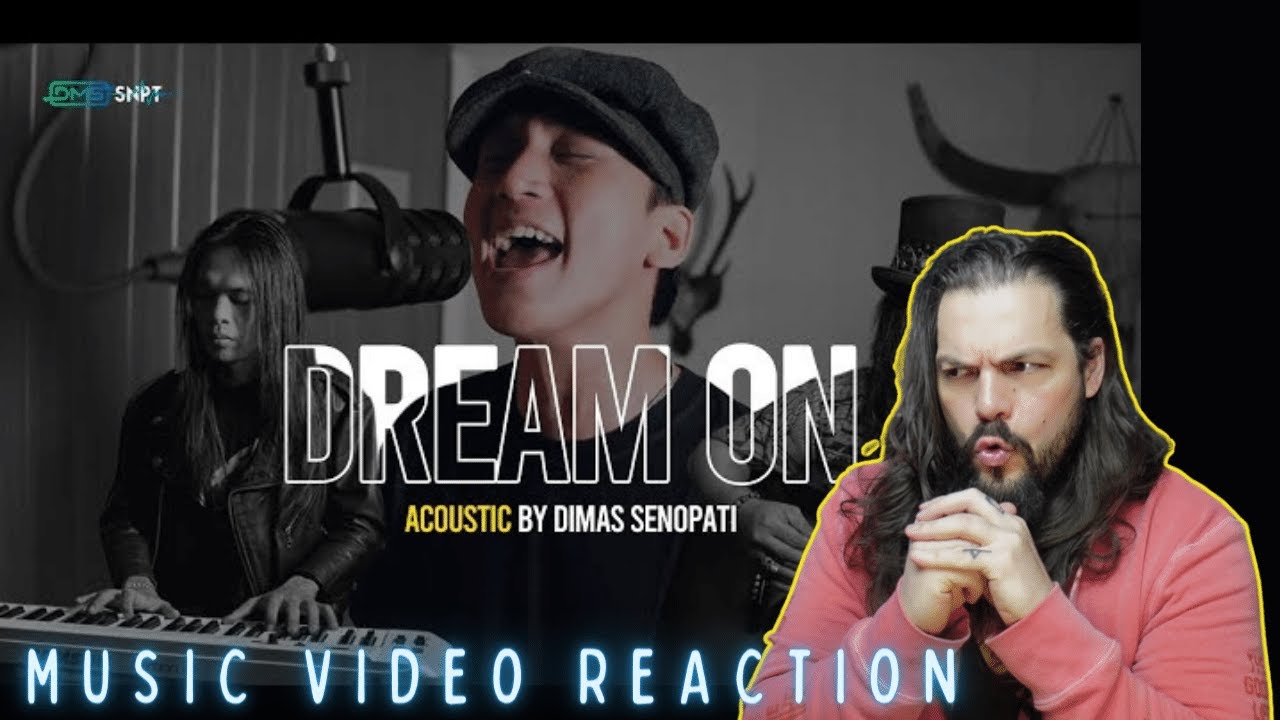 Dimas Senopati - Dream On (Aerosmith Cover) - First Time Reaction