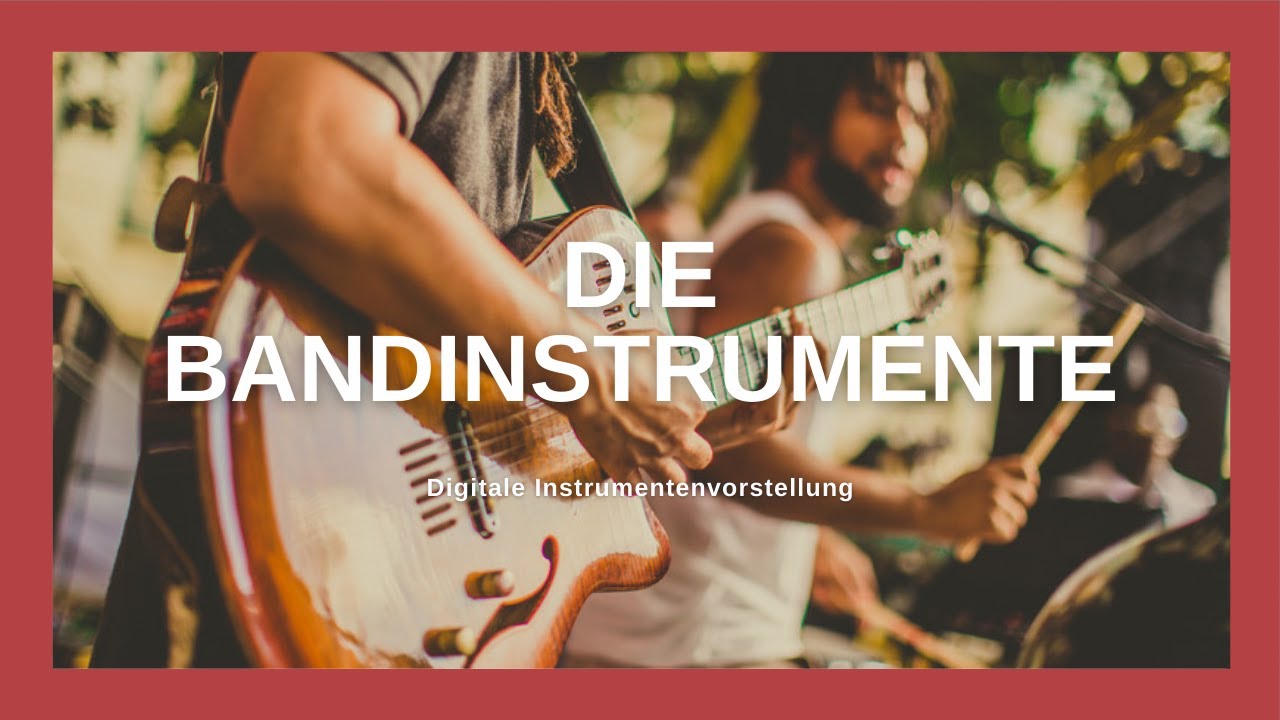Die Bandinstrumente