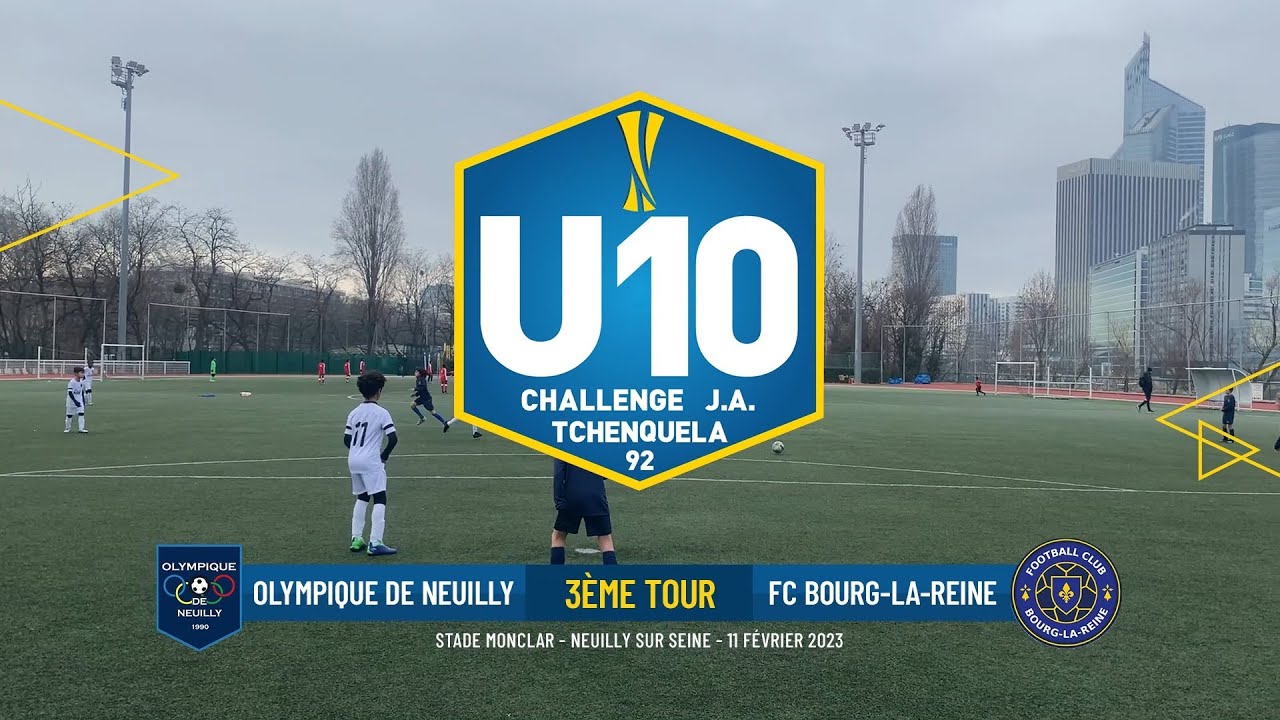 U10 - (3ème Tour) Olympique de Neuilly - FC Bourg-la-Reine