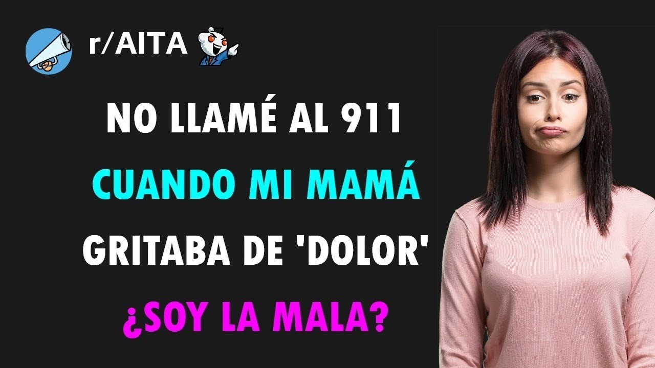 No llamé a la ambulancia para mi mamá narcisista