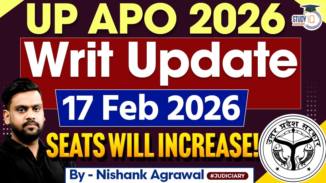UP APO 2026 Writ Update 17 Feb 2026 SEATS WILL INCREASE By - Nishank Agrawal