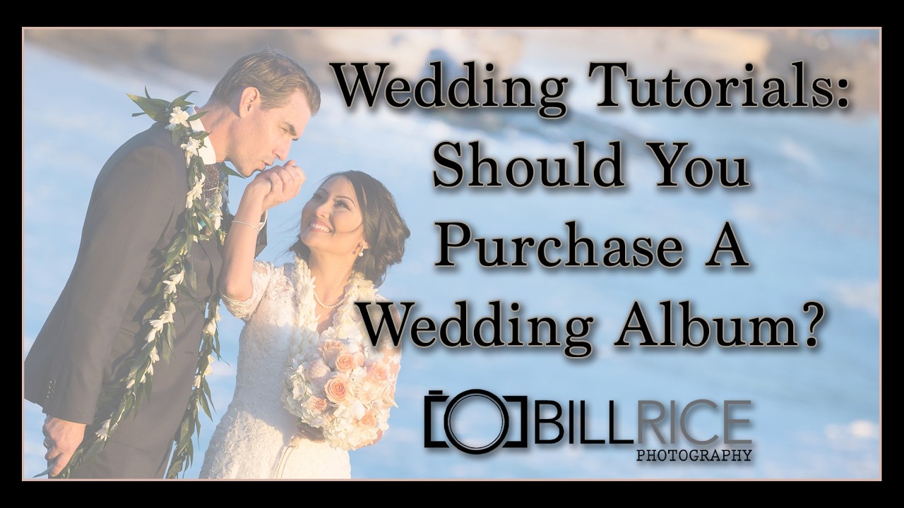 Wedding Tutorials:  Should You Purchase a Wedding Album?!?!