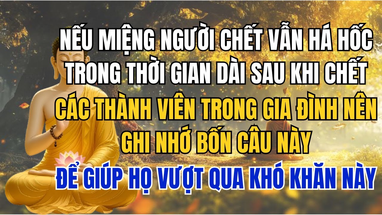 NẾU MIỆNG NGƯỜI CHẾT VẪN HÁ HỐC TRONG THỜI GIAN DÀI SAU KHI CHẾT. CÁC THÀNH VIÊN TRONG GIA ĐÌNH...