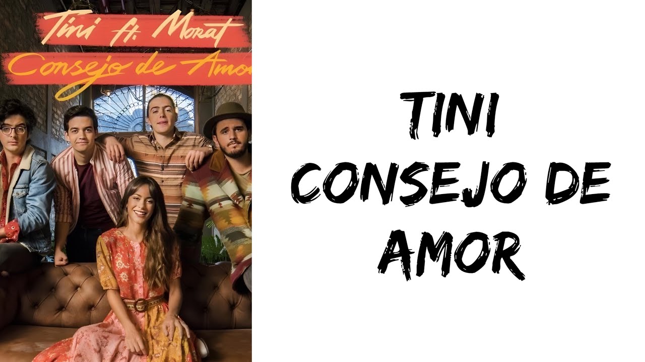 TINI - Consejo de amor (feat. Morat) (letra)
