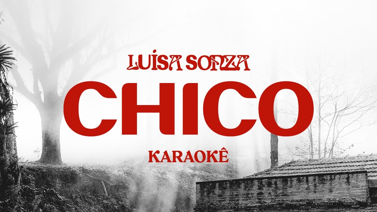 Luísa Sonza - Chico (Karaokê)