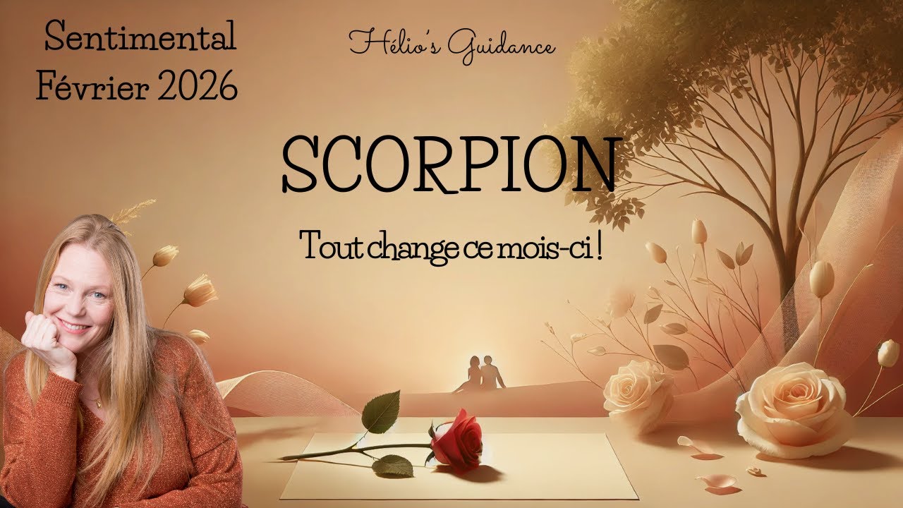 Scorpion Février 2026 - Amour ❤️ Relation 💝