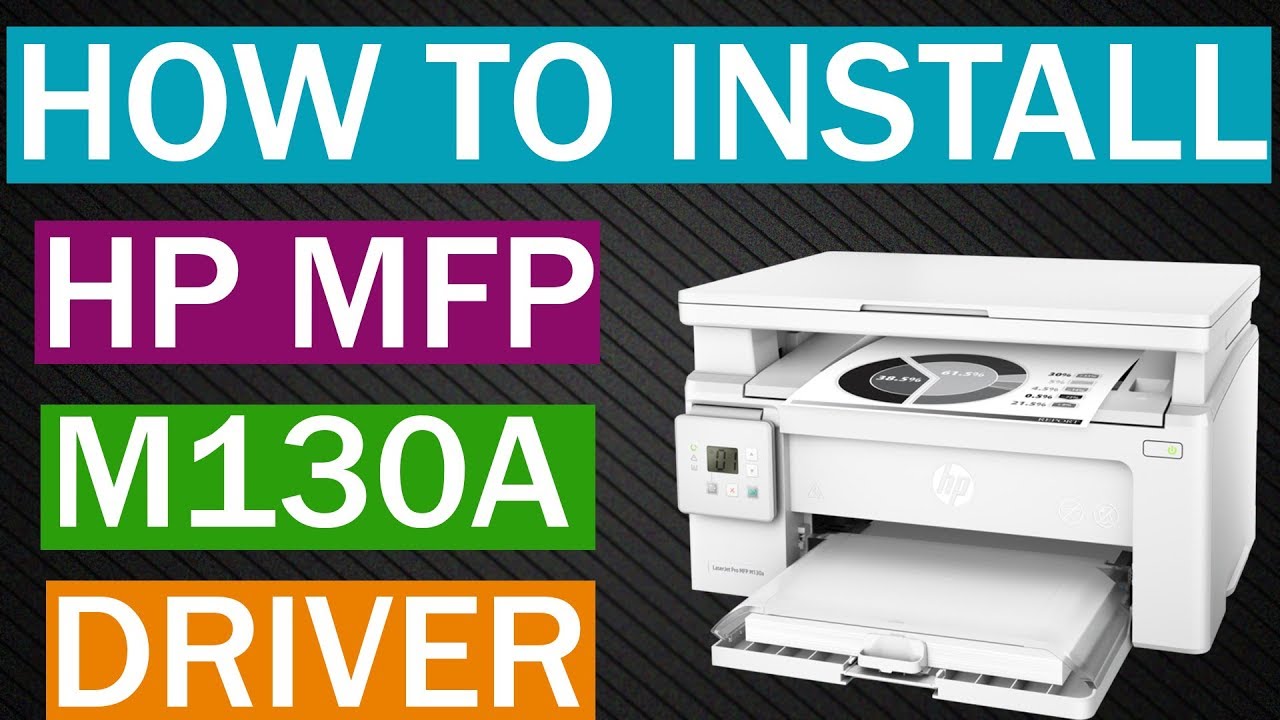Как установить драйвер HP Laserjet Pro MFP M130a на компьютер