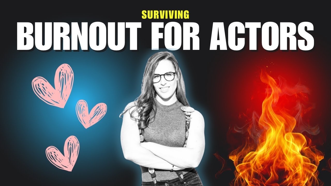 Feeling Burnt Out as an Actor? Here’s How to Reset & Reignite Your Passion