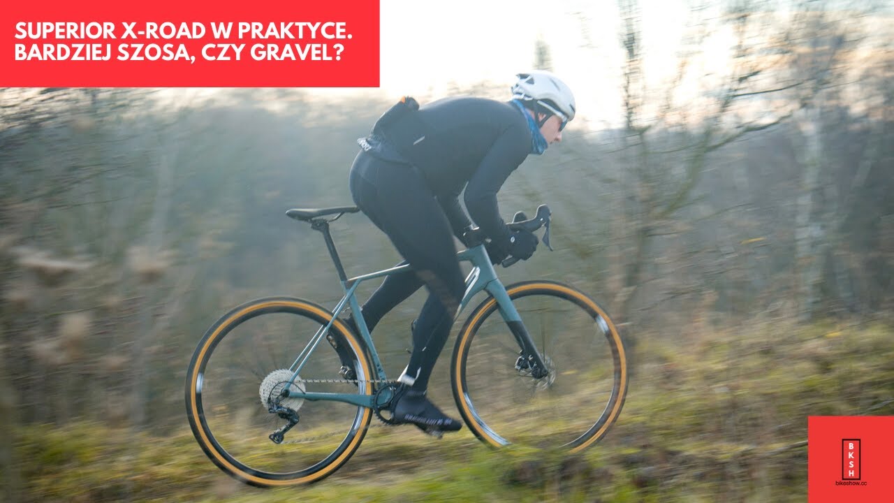 Trasa testowa, czyli Superior X-Road w praktyce - bardziej szosa, czy gravel?