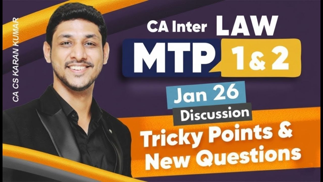 CA Inter Law MTP 1 & MTP 2 for Jan 26✅ | MCQs & Questions💯 | CA Karan Kumar 