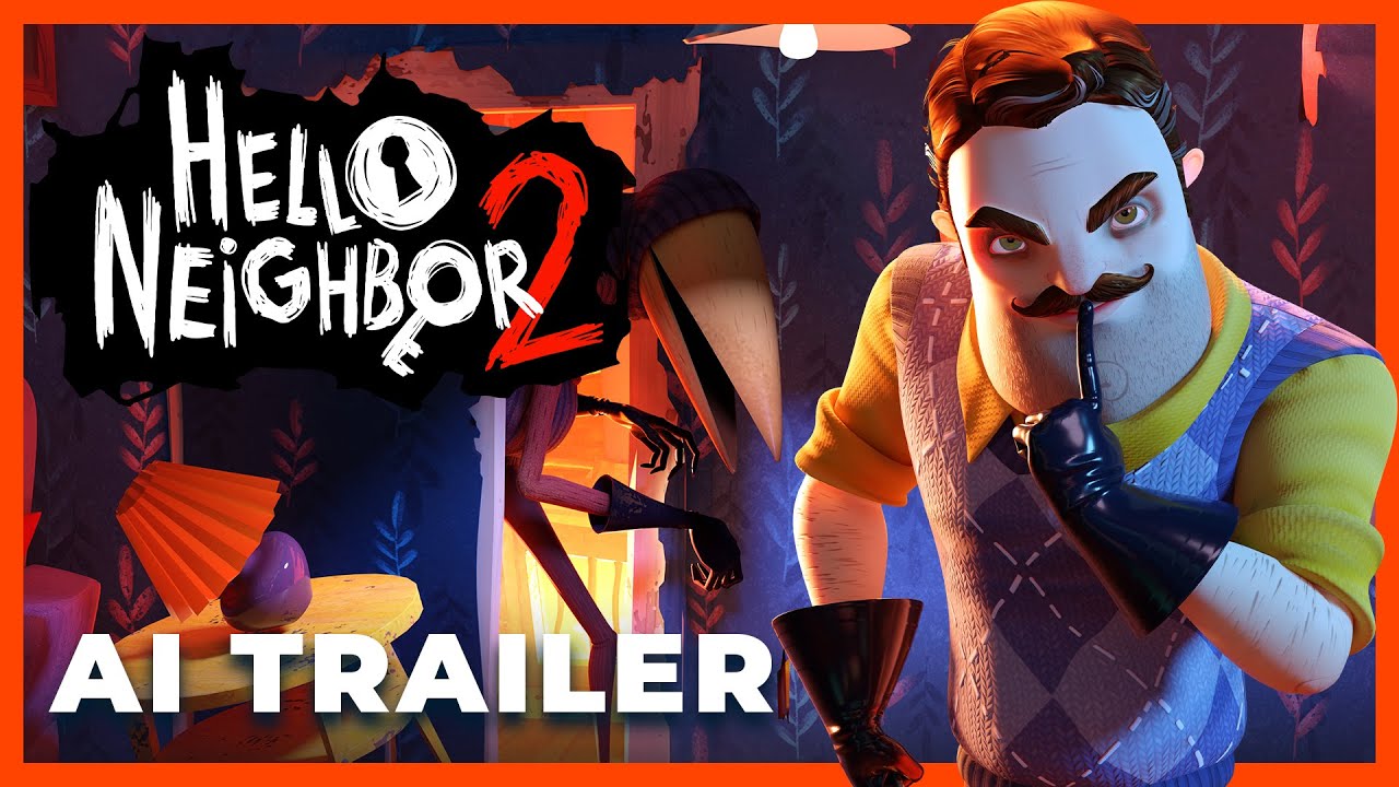 Hello Neighbor 2 - AI Trailer