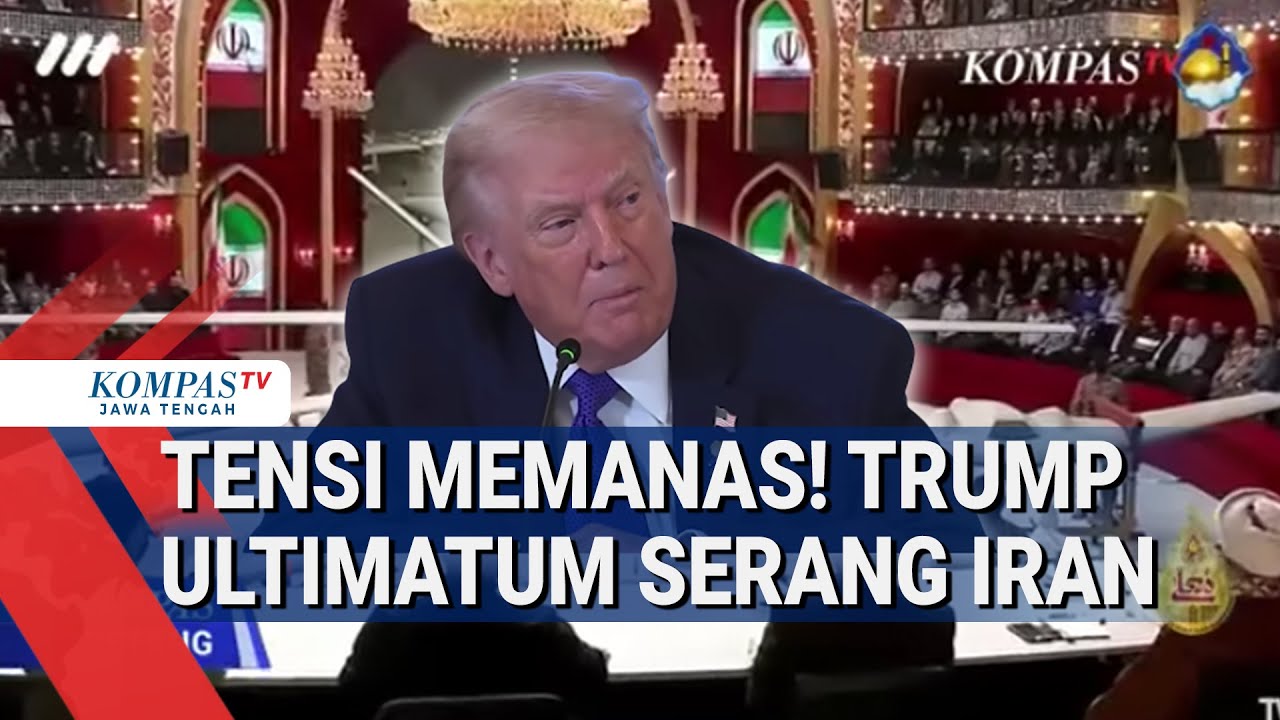 Tensi Memanas! Trump Ultimatum Serang Iran