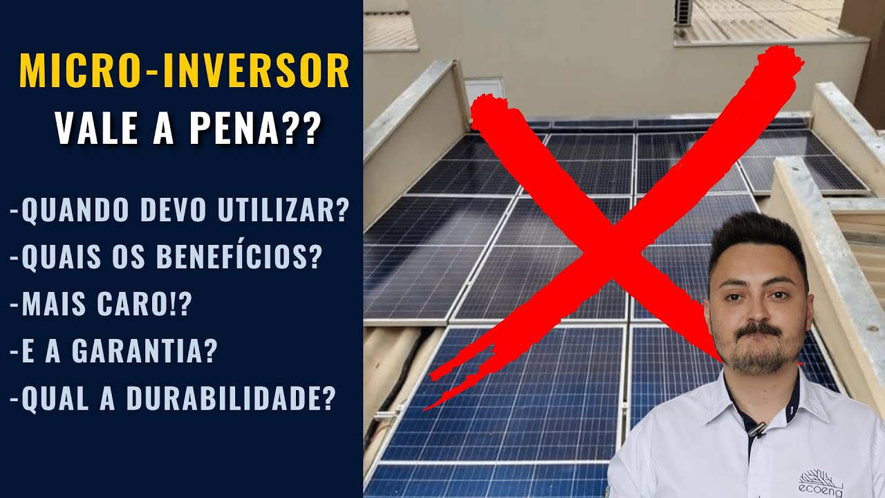 Micro inversor Vale a Pena ?
