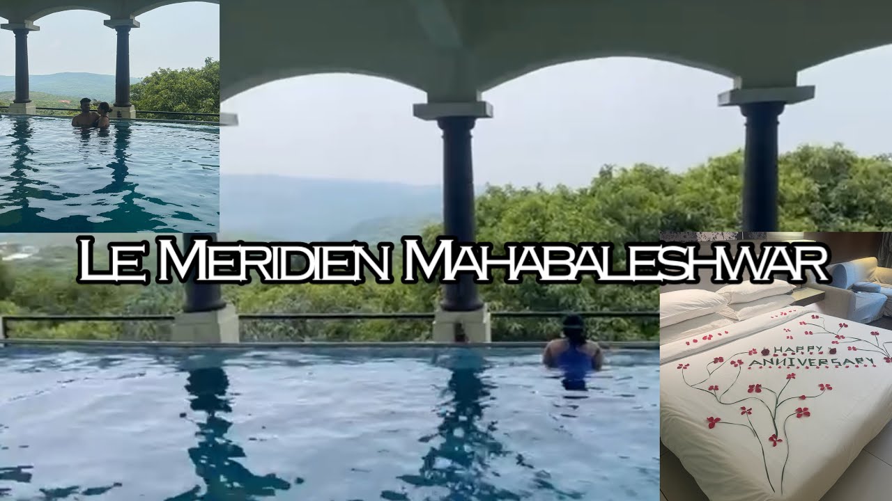 Le Meridien Mahabaleshwar Resort & Spa | Best Hotel In Mahabaleshwar