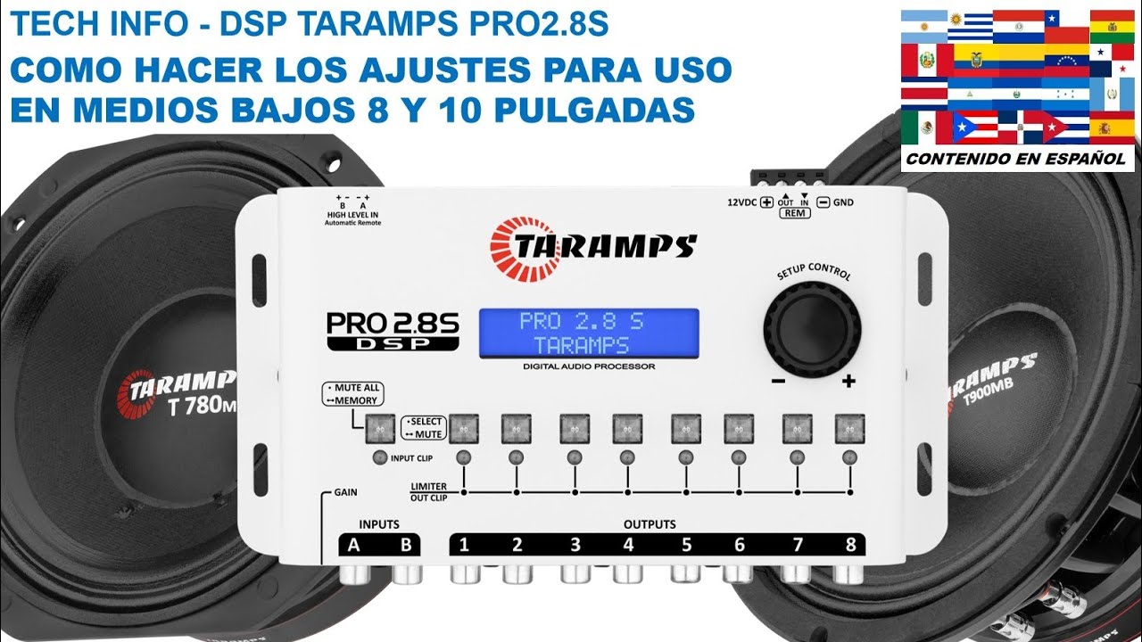 TECH INFO - COMO AJUSTAR EL DSP TARAMPS PRO2.8S PARA USO EN MEDIOS BAJOS 8 Y 10 PULGADAS
