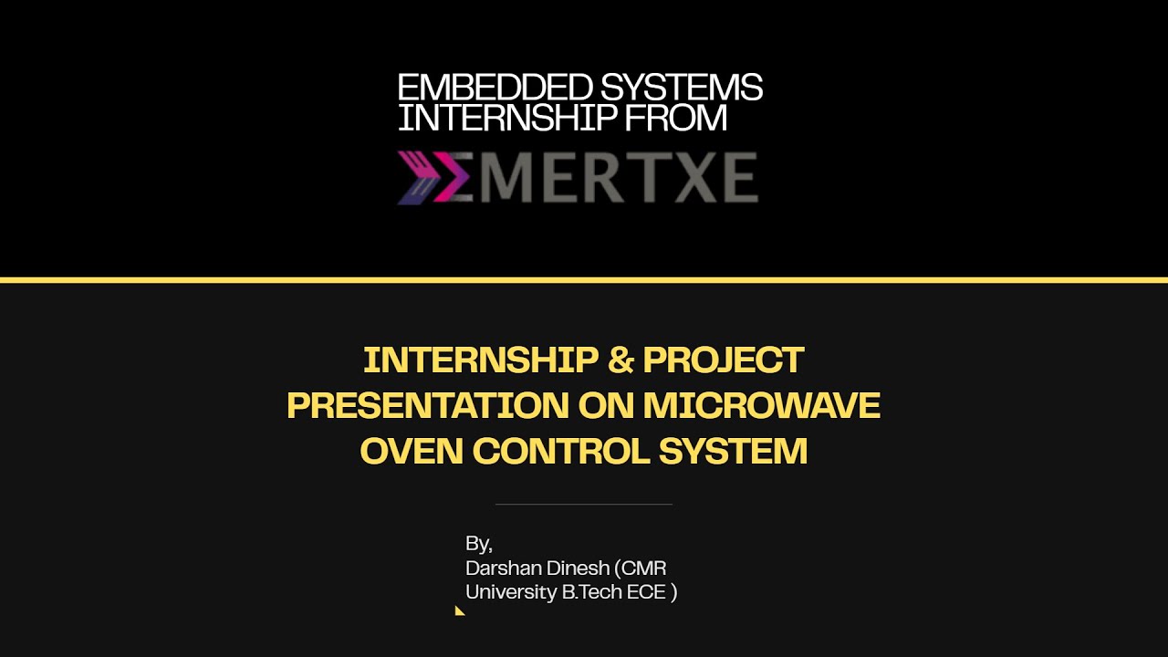 Emertxe Embedded Systems Internship Project | Microwave Oven Control System using PIC16F877A | MPLab