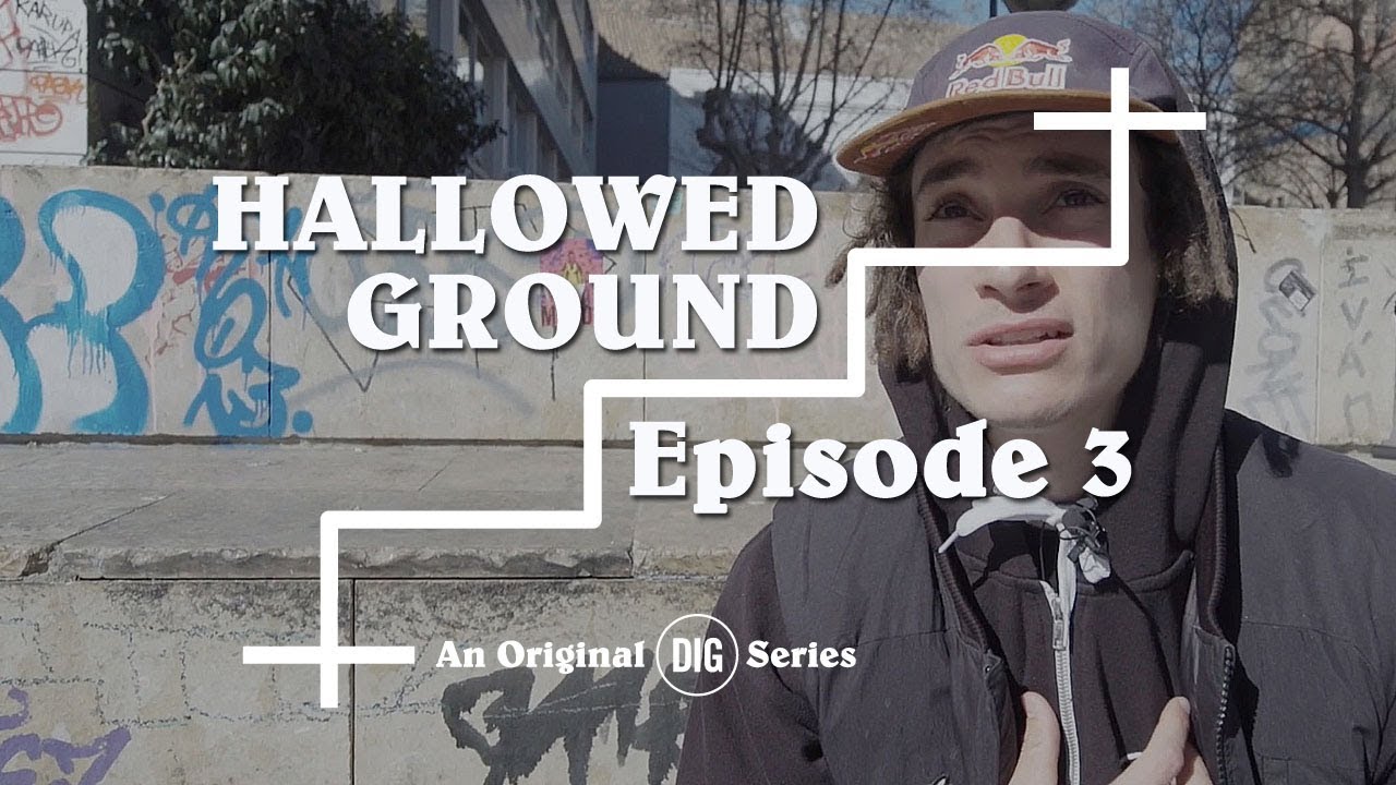 DIG BMX: Hallowed Ground Ep.3 - 'MACBA' BCN